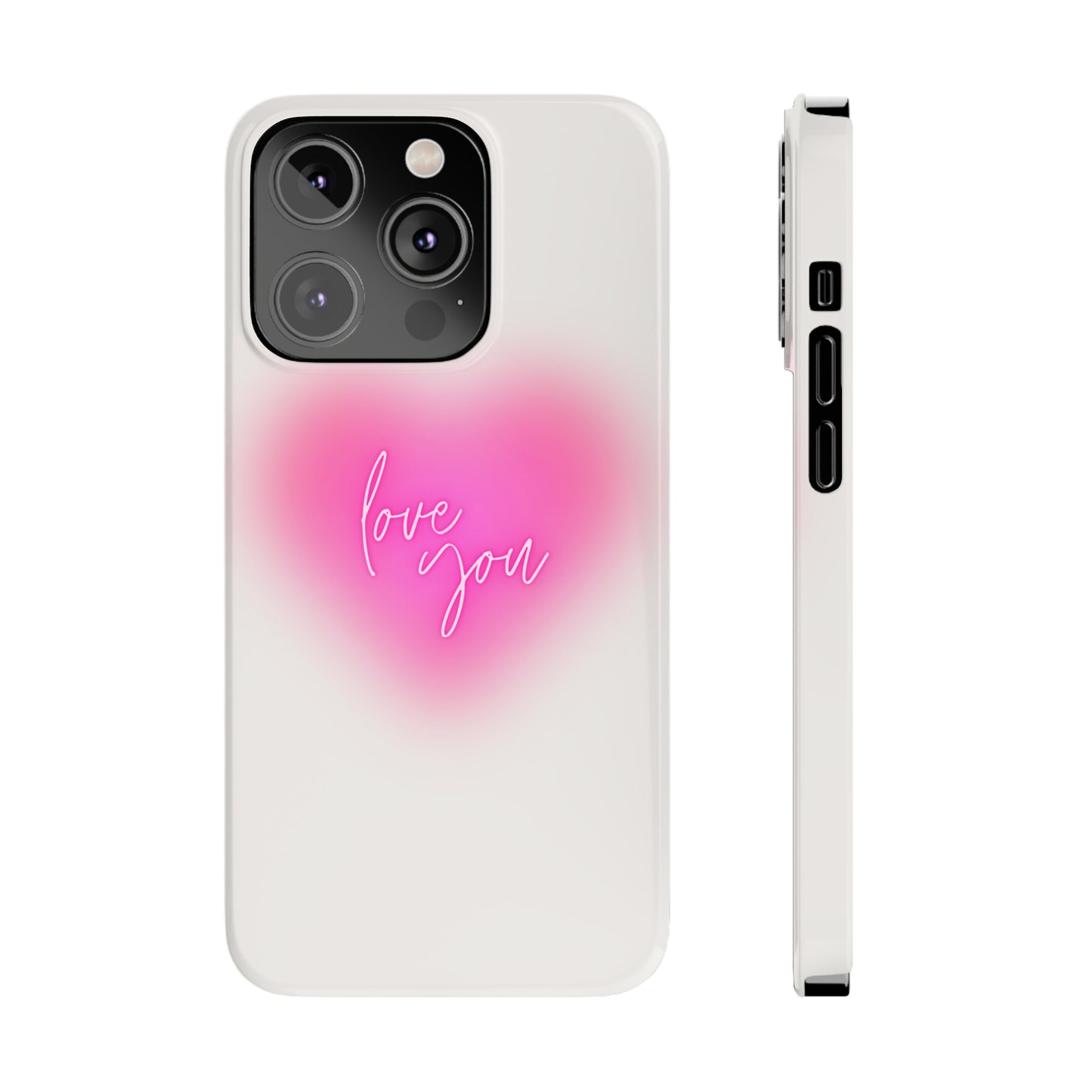 Love you Slim Phone Cases