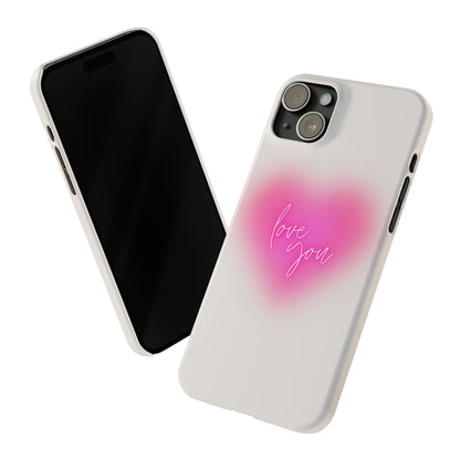 Love you Slim Phone Cases