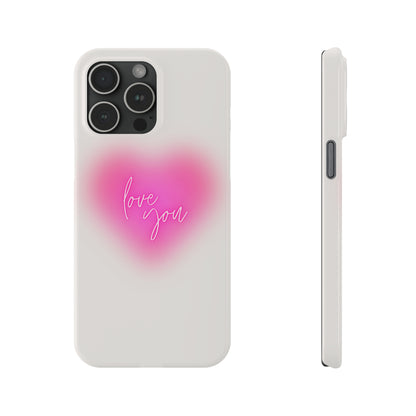 Love you Slim Phone Cases