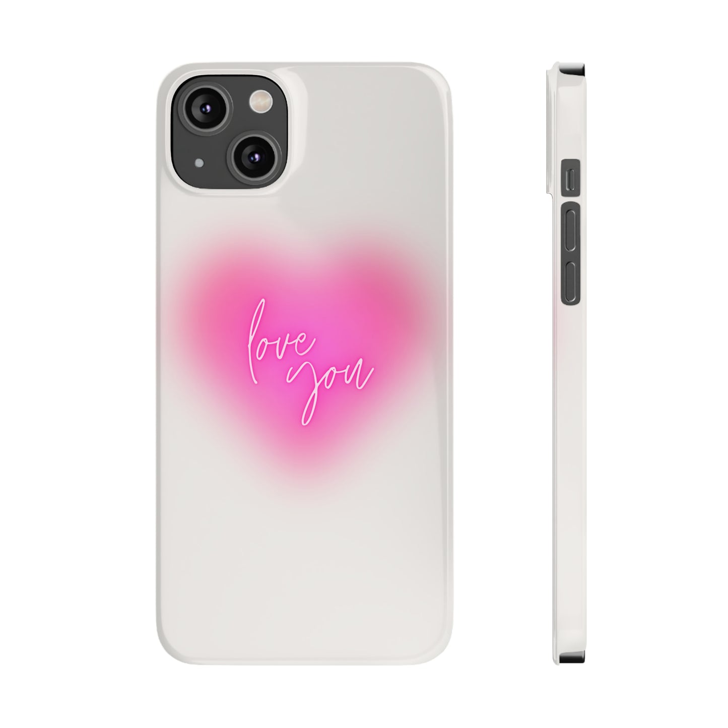 Love you Slim Phone Cases