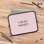 I Am My Priority Laptop Sleeve — Pink Motivational Protective Case